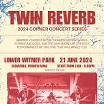 Twin Reverb - Corner Concert Series