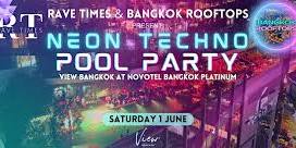 TECHNO Pool Party, View BANGKOK at Novotel Bangkok Platinum, RaveTimes