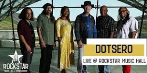 DOTSERO Live @ Rockstar Music Hall