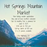 Hot Springs Mountain Market - Artists wanted!