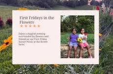 First Friday in the Flowers