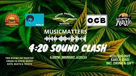 Music Matters: 420 Sound Clash