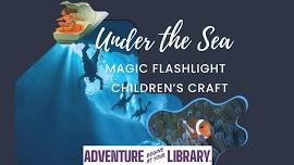 Under the Sea: Magic Flashlight Children's Craft