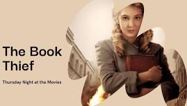 Thursday Night Movies at the Library - The Book Thief