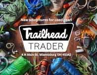 GRAND OPENING!!! Trailhead Trader, Miamisburg OH