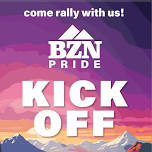 BZN Pride Stroll Kick Off!