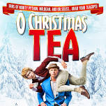 O Christmas Tea: A British Comedy