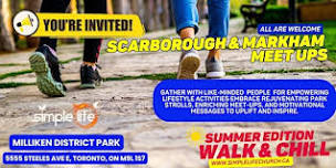 WALK AND CHILL MEET UPS  SCARBROUGH & MARKHAM