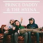 Prince Daddy & The Hyena @ The Crofoot Ballroom