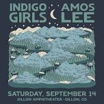 Amos Lee with Indigo Girls