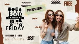 Perry Food Truck Friday | FRIENDSgiving