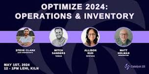 Optimize 2024: Operations & Inventory