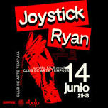 Joystick + Ryan en el Club de Arte Tempuja (+18)