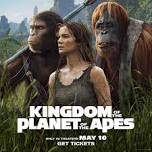 Kingdom of the Planet of the Apes (Sunday May 19th @7pm)