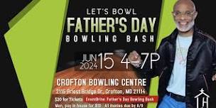 LHM Father's Day Bowling Bash