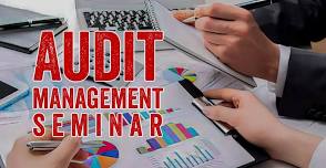 AUDIT MANAGEMENT SEMINAR