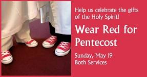 Wear Red for Pentecost Sunday!