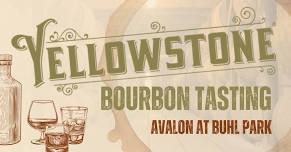 Yellowstone Bourbon Tasting