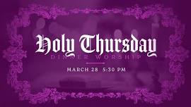 Holy Thursday Dinner Church