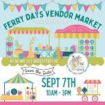 Ferry Days Vendor Market