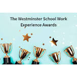 The Westminster School Work Experience Awards 2024 (Businesses and Employers)