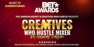 Creatives Who Hustle Networking Mixer And ShowCase