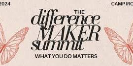 The Difference Maker Summit at Camp Iron Bluffs