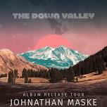 The Down Valley Album Release Show - Lot 46 Music Bar/Edgewater Inn