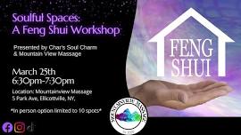 Soulful Space: A Feng Shui Workshop