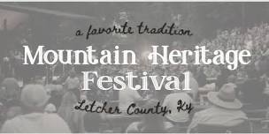 Mountain Heritage Festival 2024 — Letcher County Tourism