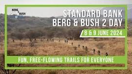 Standard Bank Berg and Bush - 2 Day 2024