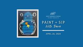 Paint + Sip with Dawn