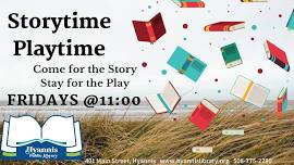 Storytime Playtime at Hyannis Public Library!