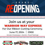 Warrior Way Express Grand Re-Opening