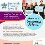 Become a Dementia Friend! (Dyersville)