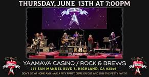 Petty Party Live at Yaamava Casino / Rock & Brews on Thursday, June 13th  at 7pm!