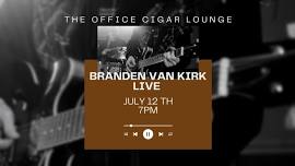 Branded Van Kirk at The Office Cigar Lounge