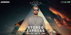 KLUB HERMIS PRESENT//STEREO EXPRESS & MORE