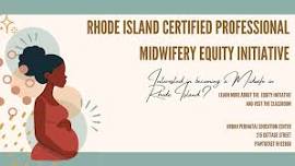 RI Certified Professional Midwifery Equity Initiative