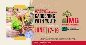 Linn County Master Gardener's Gardening With Youth Workshop