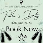 Father’s Day at The Westmorland Inn!