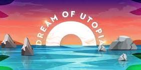 Dream Of Utopia