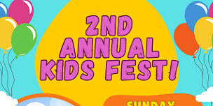 2nd Annual Kids Fest