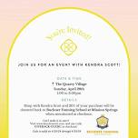 Kendra Scott Shopping Party