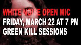 White Noise Open Mic