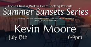 Summer Sunsets Series w/ Kevin Moore