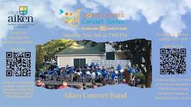 Hopelands Concert Series - Presents Aiken Concert Band