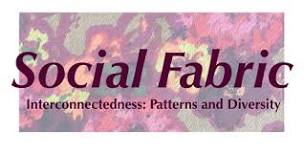 Social Fabric, Interconnectedness: Patterns and Diversity