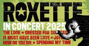 Roxette In Concert 2025