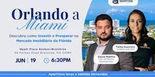 Orlando a Miami: Descubra Como Investir e Prosperar no Mercado Imobiliário